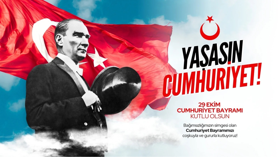 CUMHURİYETİMİZİN 101. YILI KUTLU OLSUN!